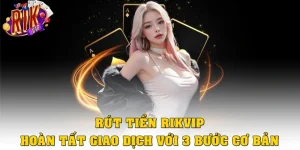 rut tien rikvip thumb