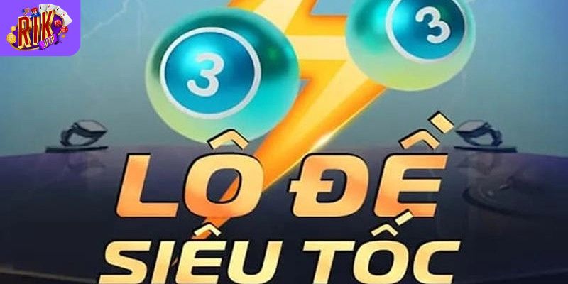 Cơ chế hoạt động lô đề siêu tốc dễ hiểu cho người mới