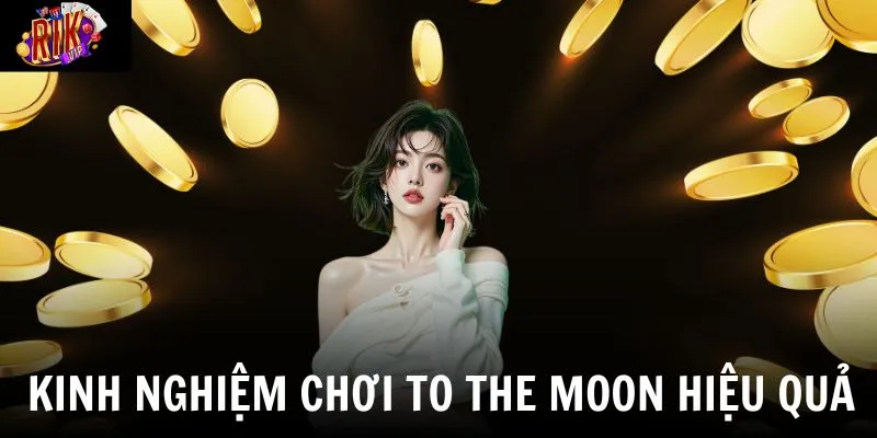 Những kinh nghiệm hữu ích giúp người chơi cải thiện tỷ lệ thắng