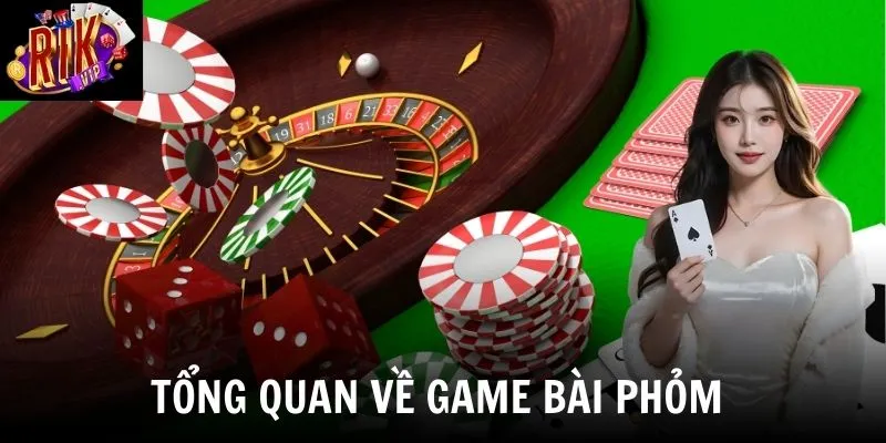 Tổng quan về Phỏm - Bộ môn đang gây sốt trong game bài Rikvip